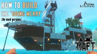 How to Build the Going Merry without Mods | Raft