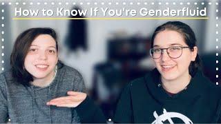 How To Know If You Are Genderfluid | With Jax Saga