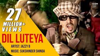 Dil Luteya - Official Video Song - Jazzy B - Punjabi Popular Songs - Moviebox Record Label