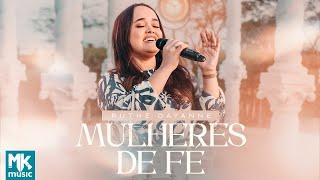 Ruthe Dayanne - Mulheres de Fé (Clipe Oficial MK Music)