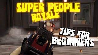 Super People Royale - Beginner Guide + Tips