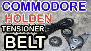 HOW TO REPLACED BELT and TENSIONER  HOLDEN COMMODORE