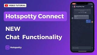 Hotspotty Connect - Chat functionality