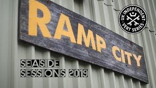 Seaside Sessions 2019 highlights -UK Independent Vert Series - Ramp City Blackpool