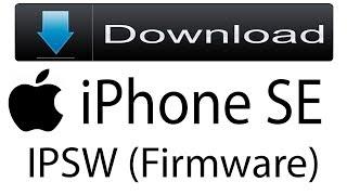 Download iPhone SE Firmware | IPSW (Flash File|iOS) For Update Apple Device