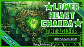 Lower Heart Anahata Chakra Energizer Angelic Singing Bowl Healing 1111Hz