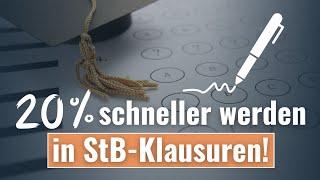 20% schneller werden in Steuerberater-Klausuren!