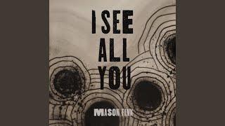 I See All You