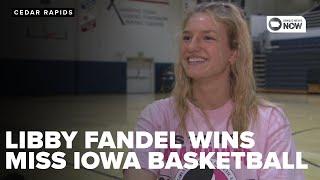 Cedar Rapids Xavier senior Libby Fandel wins the highest honor in Iowa high school basketball