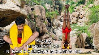 Yoga & Meditation in Mountain of Karoonjhar | Weight loss || Yoga for harmony, strength & peace