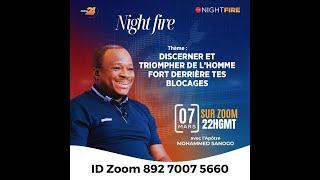 DISCERNER ET TRIOMPHER DE L’HOMME FORT DERRIÈRE TES BLOCAGES | NightFire Prière24 | Mohammed Sanogo