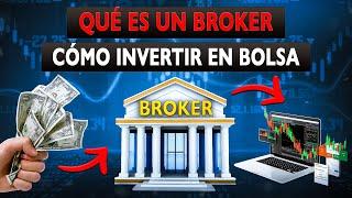 ¿Qué es un Broker? - Cómo invertir en Bolsa