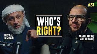 #23 - Their True Colours Exposed! | Faris Al Hammadi & Abu Mussab Wajdi Akkari