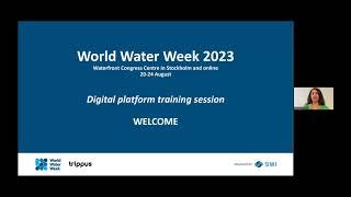 World Water Week 2023 Digital Platform Training