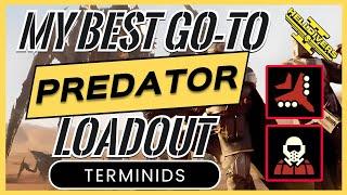 HELLDIVERS 2 | MY BEST GO-TO PREDATOR LOADOUT GUIDE | TERMINIDS