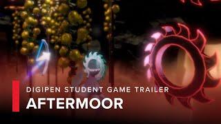 Aftermoor | DigiPen Institute of Technology