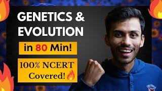 Genetics & Evolution Fast ONE SHOT! | NCERT LINE BY LINE!| NEET | Class 12