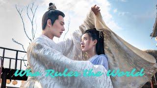 Who Rules The World 且试天下 FMV II Bai Fengxi & Hei Fengxi II Yang Yang 杨洋 & Zhao Lusi 赵露思 Part 1