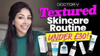 TEXTURED SKINCARE ROUTINE - UNDER £30!