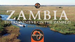 'Fishing for Tigers and Nembwe in Zambia' with African Jack Safaris (Feature)