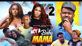 NOT A BABY MAMA  (2024 Latest Trending Nollywood Nigerian Movie / Zubby Michael, Mary Igwe, Luchy