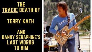 The Tragic Death of Terry Kath & Danny Seraphine's Last Words to Him