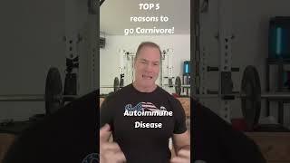 The TOP 5 reasons to go Carnivore!!