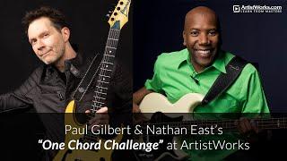 Nathan East & Paul Gilbert: "One Chord Challenge" at ArtistWorks