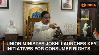 Union Minister Pralhad Joshi launches key initiatives for protection of consumer rights