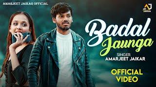 Official Video - Badal Jaunga - #Amarjeet Jaikar - Ft. #Milky Shrivastava - New Sad Song