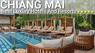 TOP 10 BEST Luxury 5 Star Hotels And Resorts In CHIANG MAI , THAILAND PART 2