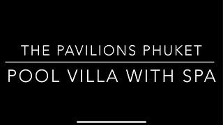 The Pavilions Phuket