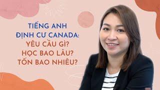 Tiếng Anh định cư Canada | bằng cấp tiếng anh khi chuẩn bị hồ sơ định cư Canada