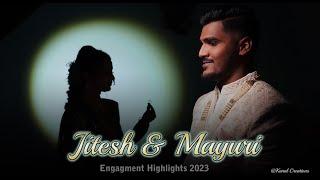 Jitesh & Mayuri Engagement | Cinematic 2023 | by Kunal Creations