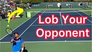 Pro Singles Tennis Strategy (Lob Your Opponent)
