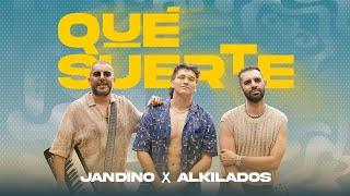 Jandino FT Alkilados - Qué Suerte (Video Oficial)