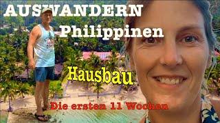 Auswandern U40 * Philippinen  Hausbau unter Palmen * Neustart in Asien * Goodbye Deutschland V1