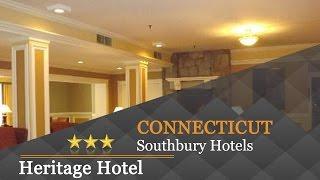 Heritage Hotel - Southbury Hotels, Connecticut