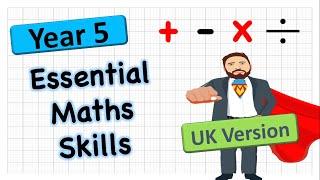 Essential Year 5 Maths skills | English Version | The Maths Guy