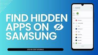 How To Find Hidden Apps On Samsung Phone | Unhide Hidden Apps On Samsung