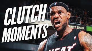 LeBron James Most Clutch Moments 