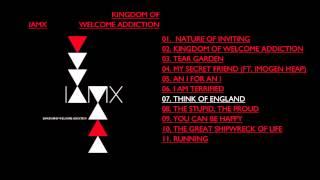 IAMX - Think of England