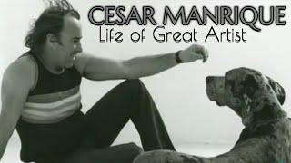 LIFE OF CESAR MANRIQUE (FATHER OF ART LANZAROTE), THE GREAT ARTIST