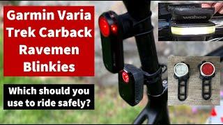 Garmin Varia, Trek Carback, Ravemen, Blinkies | Which Should You Use?