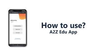 How to use A2Z Edu App | The Smart Education Software | A2Z Techvalley |