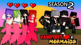 Season 2 - Vampires And Mermaids Cute Love Story