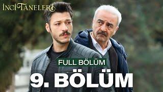 İnci Taneleri – 9. Bölüm