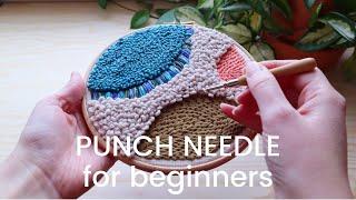 How to Punch Needle - 3 Different Techniques You'll Love!