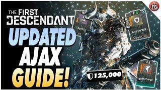 UPDATED BEST AJX BUILD! (125,000 Defense) | The First Descendant Ajax Build Guide