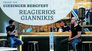 #154 Giesinger Bergfest: Reagierios Giannikis